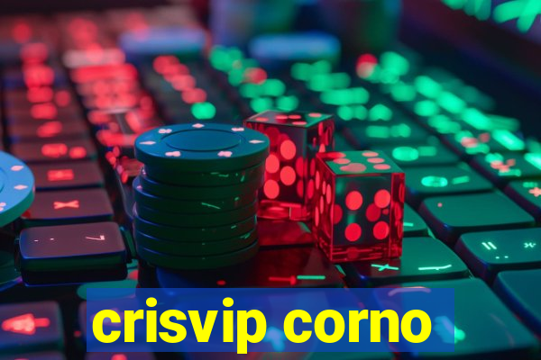 crisvip corno